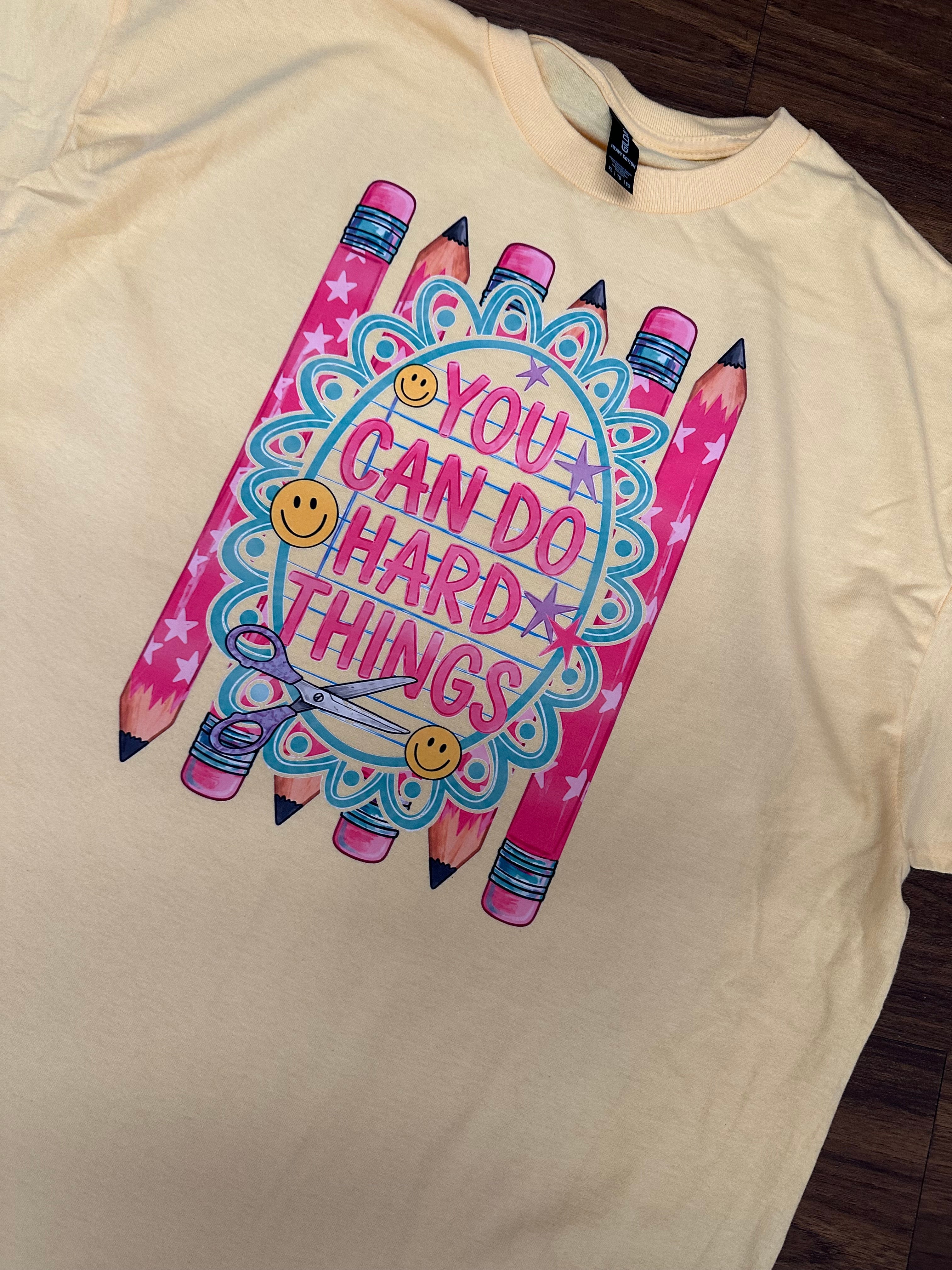 You Can Do Hard Things Tee